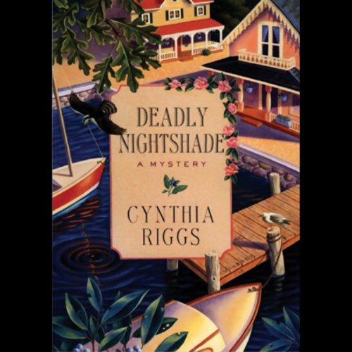 Deadly Nightshade: A Martha's Vineyard Mystery by Cynthia Riggs