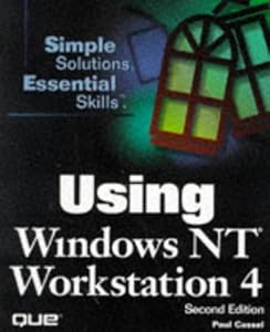 Using Windows Nt Workstation 4 (Using Series) by Paul Cassel