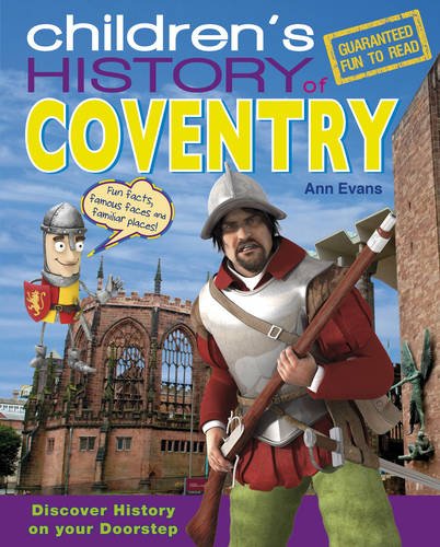 Children's History of Coventry by Ann Evans