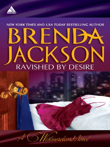Ravished by Desire (Arabesque) by Brenda Jackson