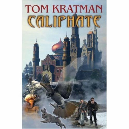 Caliphate by Tom Kratman