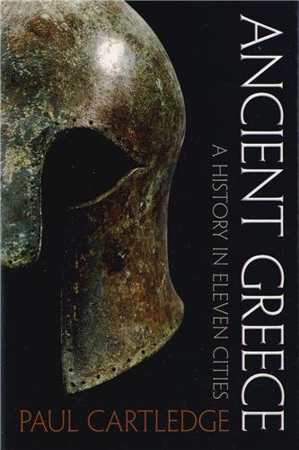 Ancient Greece: A History in Eleven Cities by Paul Cartledge