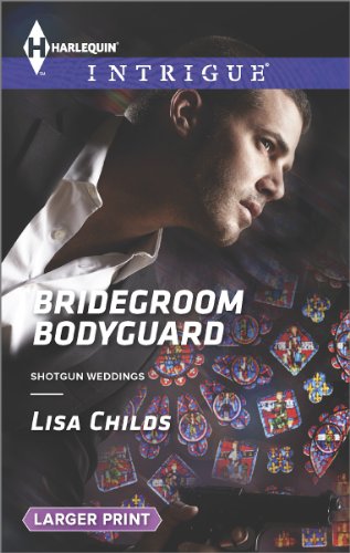Bridegroom Bodyguard by Lisa Childs