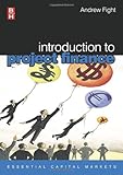 Introduction to Project Finance (Essential Capital Markets)
