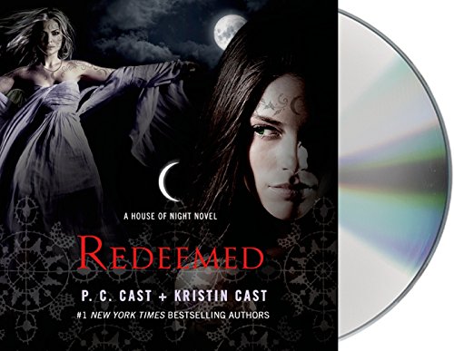Redeemed: A House of Night Novel by P. C. Cast
