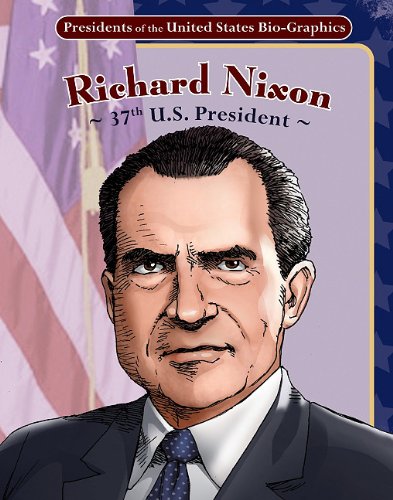 Richard Nixon: 37th U.S. President by Joeming Dunn  ,