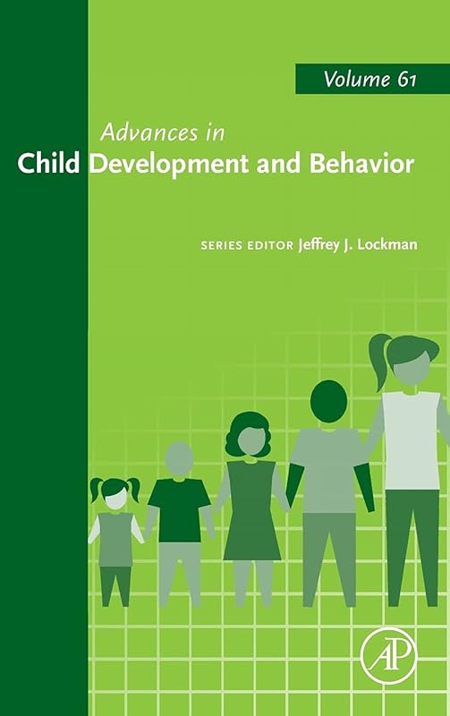 Advances in Child Development and Behavior (Volume 61) by Jeffrey J. Lockman