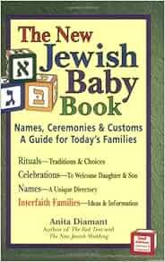 New Jewish Baby Book: Names, Ceremonies & CustomsA Guide for Today's ...
