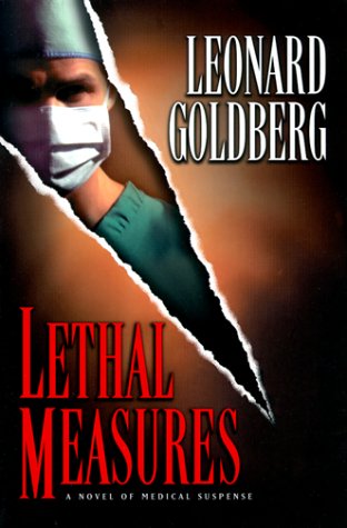 Lethal Measures by Leonard Goldberg