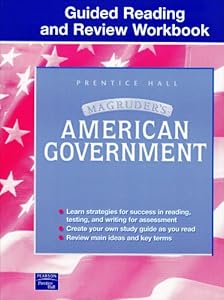 Magruder's American Government: Guided Reading And Review Workbook