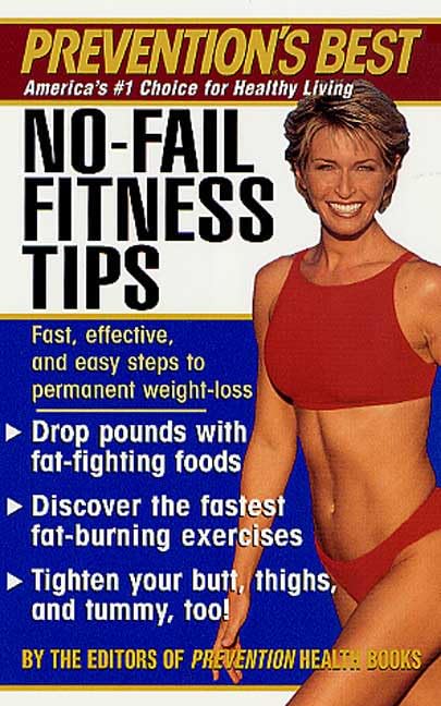 No-Fail Fitness Tips by The Editors of Prevention Health Books