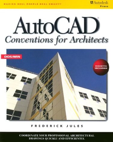 AutoCAD Conventions for Architects by Frederick Jules