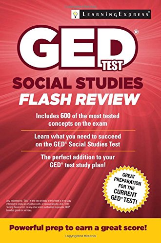GED Test Social Studies Flash Review by LLC LearningExpress