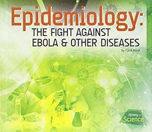 Epidemiology:: The Fight Against Pandemics