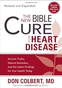 The New Bible Cure for Heart Disease: The New Bible Cure Series