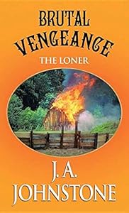 Brutal Vengeance: The Loner