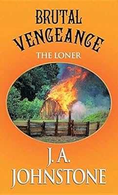 Brutal Vengeance: The Loner