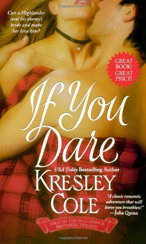 If You Dare (The MacCarrick Brothers, Book 1) by Kresley Cole