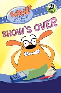 FETCH! with Ruff Ruffman: Show's Over