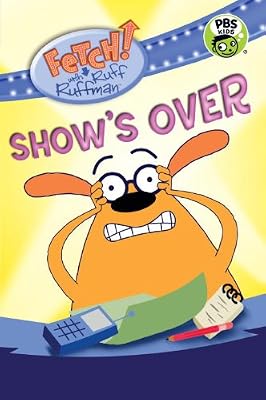FETCH! with Ruff Ruffman: Show's Over