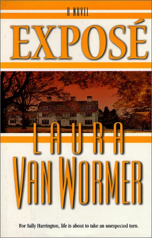 Expose (Hardcover) by Laura Van Wormer