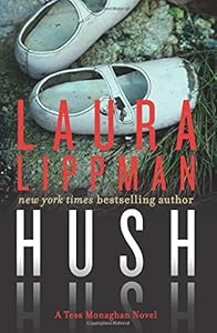 Hush Hush: A Tess Monaghan Novel