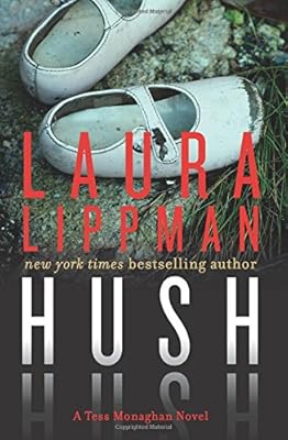 Hush Hush: A Tess Monaghan Novel
