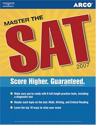 Master the SAT, 2007/e w/o CD-ROM 3rd ed (Peterson's Master the SAT (Book only))
