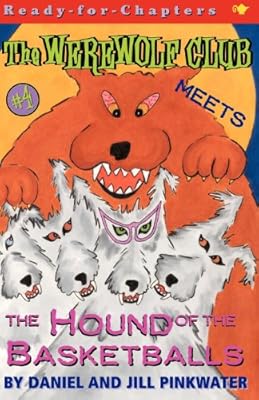 The Werewolf Club Meets the Hound of the Basketballs #4