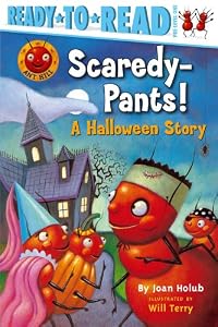 Scaredy-Pants!: A Halloween Story (Ready-to-Read. Pre-Level 1)