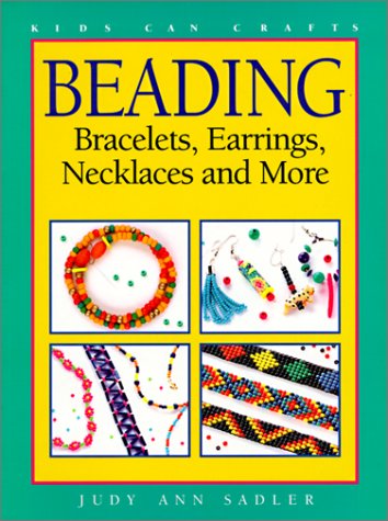 Beading (Turtleback School & Library Binding Edition) by Judy Ann Sadler