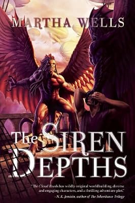 The Siren Depths: The Third Book of the Raksura