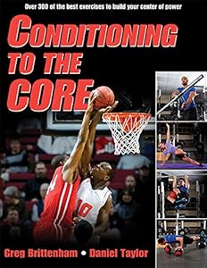 Conditioning to the Core by Greg Brittenham