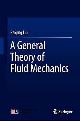 A General Theory of Fluid Mechanics
