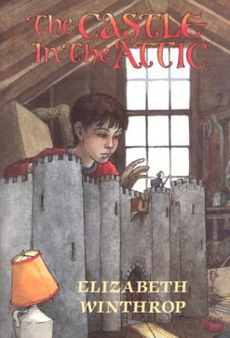 The Castle in the Attic by Elizabeth Winthrop