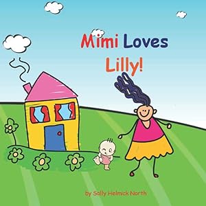 Mimi Loves Lilly!