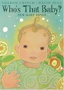 Who's That Baby?: New-Baby Songs