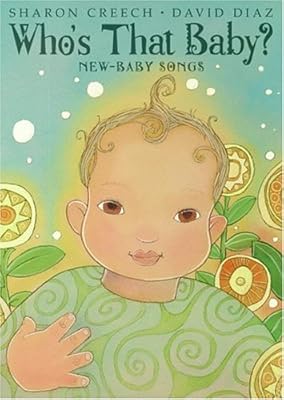 Who's That Baby?: New-Baby Songs