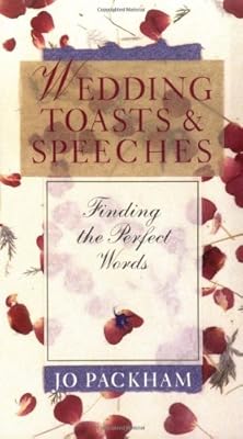 Wedding Toasts & Speeches: Finding The Perfect Words