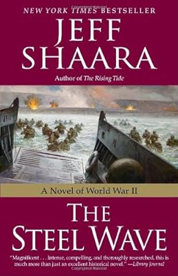 The Steel Wave: A Novel of World War II