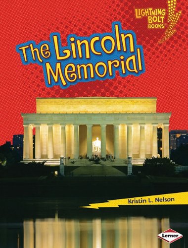 The Lincoln Memorial by Kristin L. Nelson