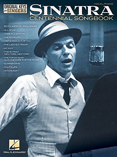 Frank Sinatra - Centennial Songbook - Original Keys for Singers by Frank Sinatra