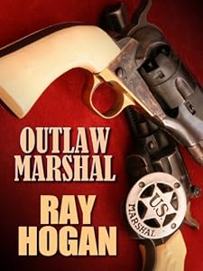 Outlaw Marshal by Ray Hogan