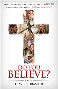 Do You Believe?: A Novel
