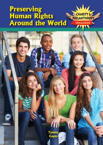 Preserving Human Rights around the World by Tammy Gagne