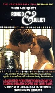 Romeo & Juliet: The Contemporary Film, The Classic Play