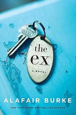 The Ex: A Novel