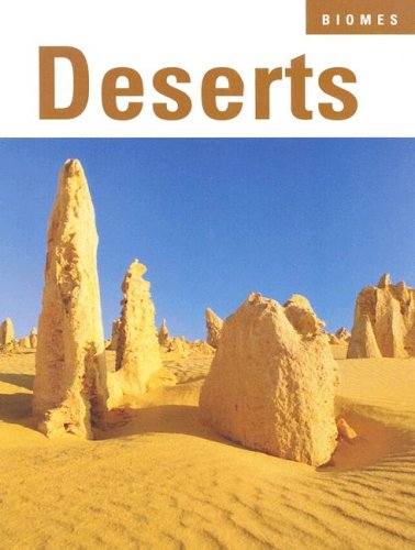 Deserts (Biomes) by Erinn Banting