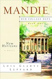 New Horizons (Mandie: Her College Days)