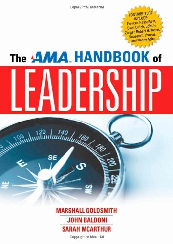 The AMA Handbook of Leadership by Marshall Goldsmith
